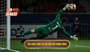Kèo cược tổng số lần cản phá thành công