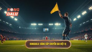 Bongdalu_ Đẳng cấp chuyên gia việt vị
