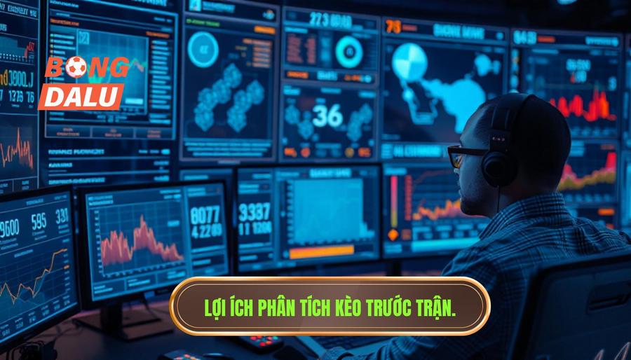 Lợi ích phân tích kèo trước trận