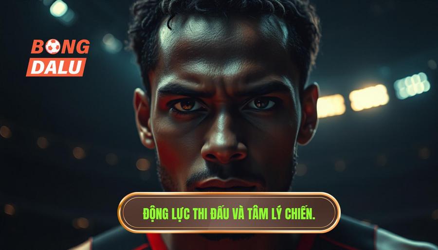 Động lực thi đấu và tâm lý chiến